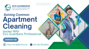 Solving Common Apartment Cleaning Issues with Eco Guardians Professional